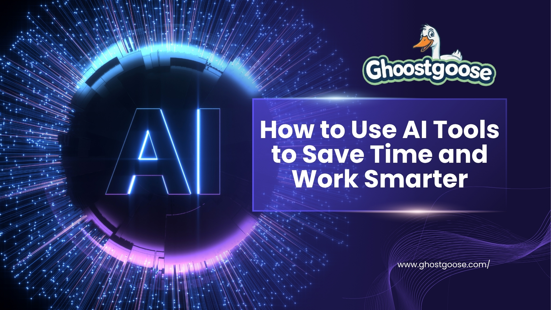How to Use AI Tools to Save Time and Work Smarter
